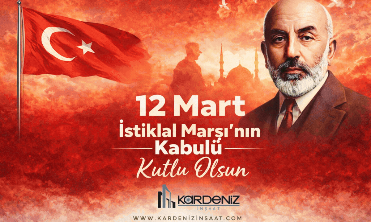 12 Mart İstikl&acirc;l Marşı'nın Kabul&uuml; ve Mehmet &Acirc;kif Ersoy'u Anma G&uuml;n&uuml;