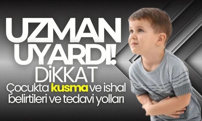 Kusma ve ishal çocuklarda ne zaman doktora gitmeli?