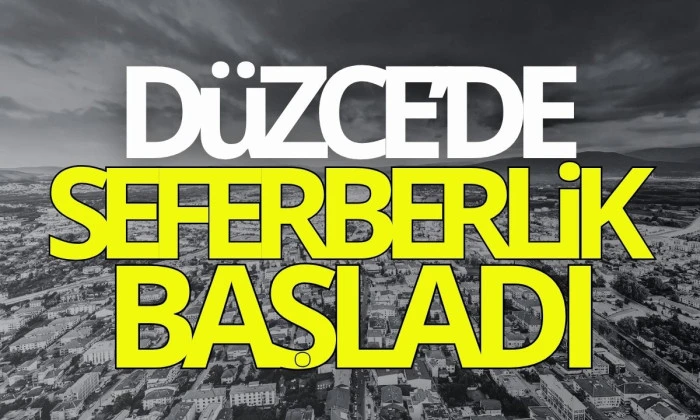 Seferberlik başladı! 