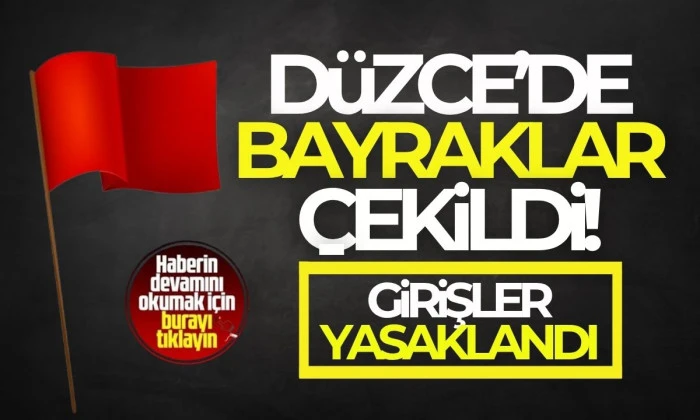 Düzce’de hava şartları sebebiyle denize girmek yasaklandı