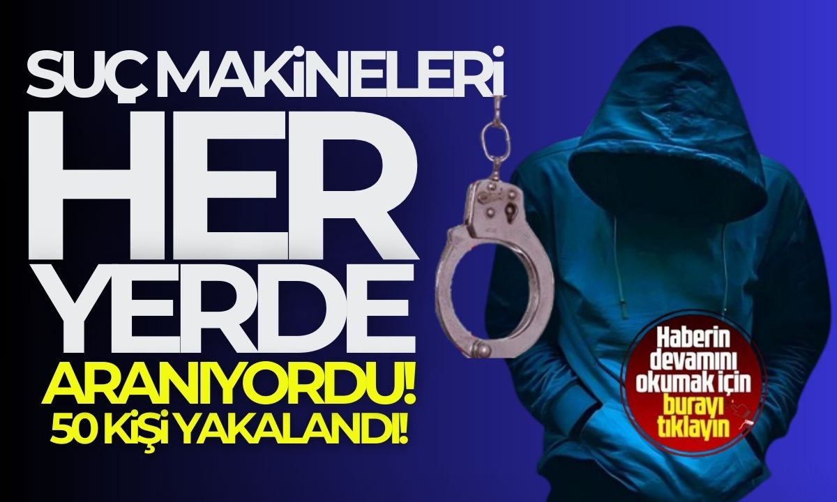 Düzce’de 26 bin şahıs sorgulandı, aranan 50 kişi yakalandı!