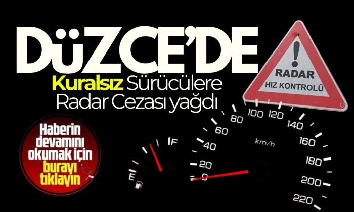 Düzce’de sürücülere hızdan ceza kesildi
