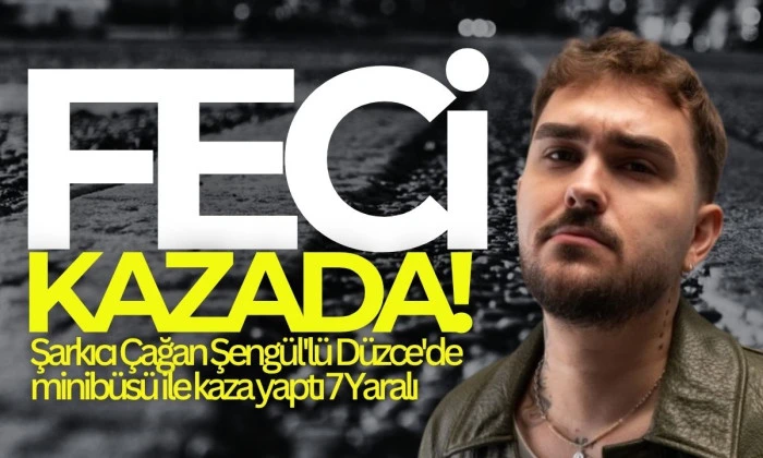  Şarkıcı Çağan Şengül Ankara Konserine Giderken Kaza Yaptı