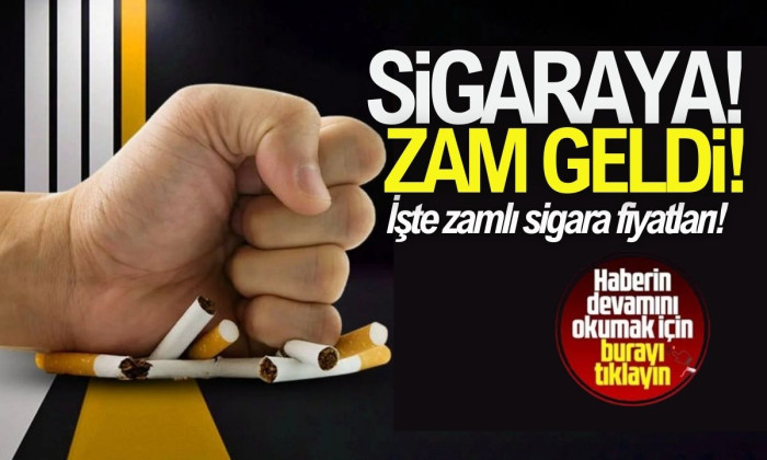 Sigaraya zam geldi İşte zamlı sigara fiyatları! 2025