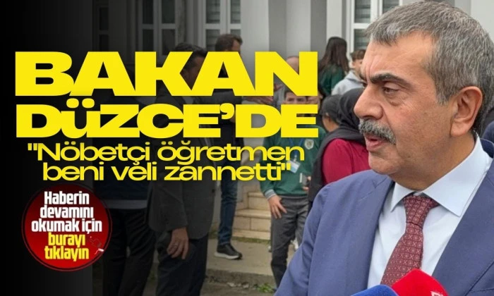 Milli Eğitim Bakanı Tekin'den D&uuml;zce'de habersiz okul ziyareti