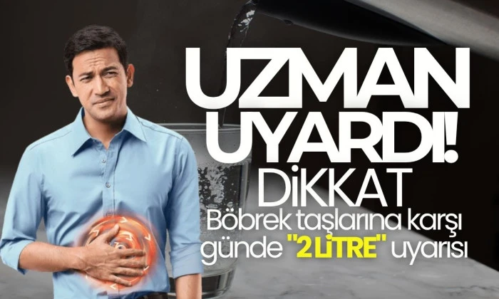 Uzmanından böbrek taşlarına karşı günde 