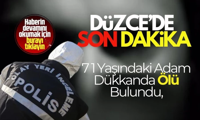 Düzce’de İş Yerinde Korkutucu Ölüm, Yaşlı Adam Hayatını Kaybetti