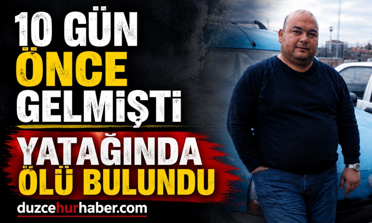 10 G&uuml;n &Ouml;nce Annesinin Yanına Gelmişti! Yatağında &Ouml;l&uuml; Bulundu
