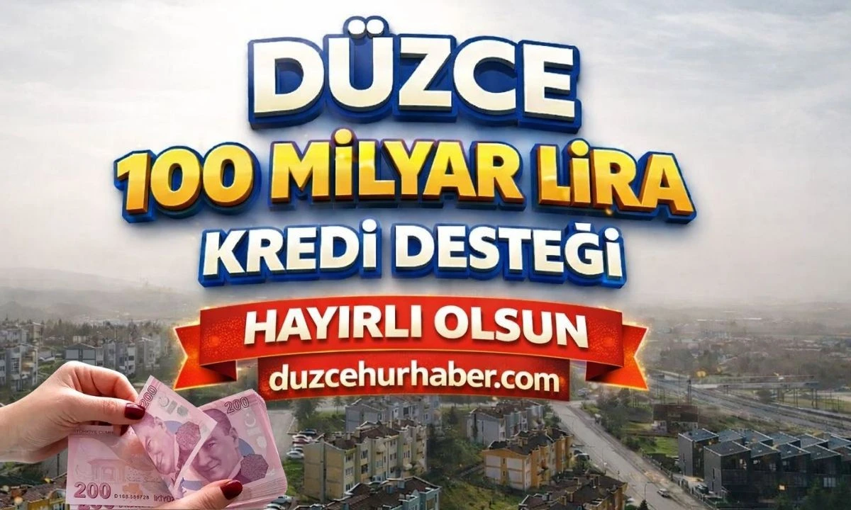 100 Milyar Lira Kredi Desteği Hayırlı Olsun