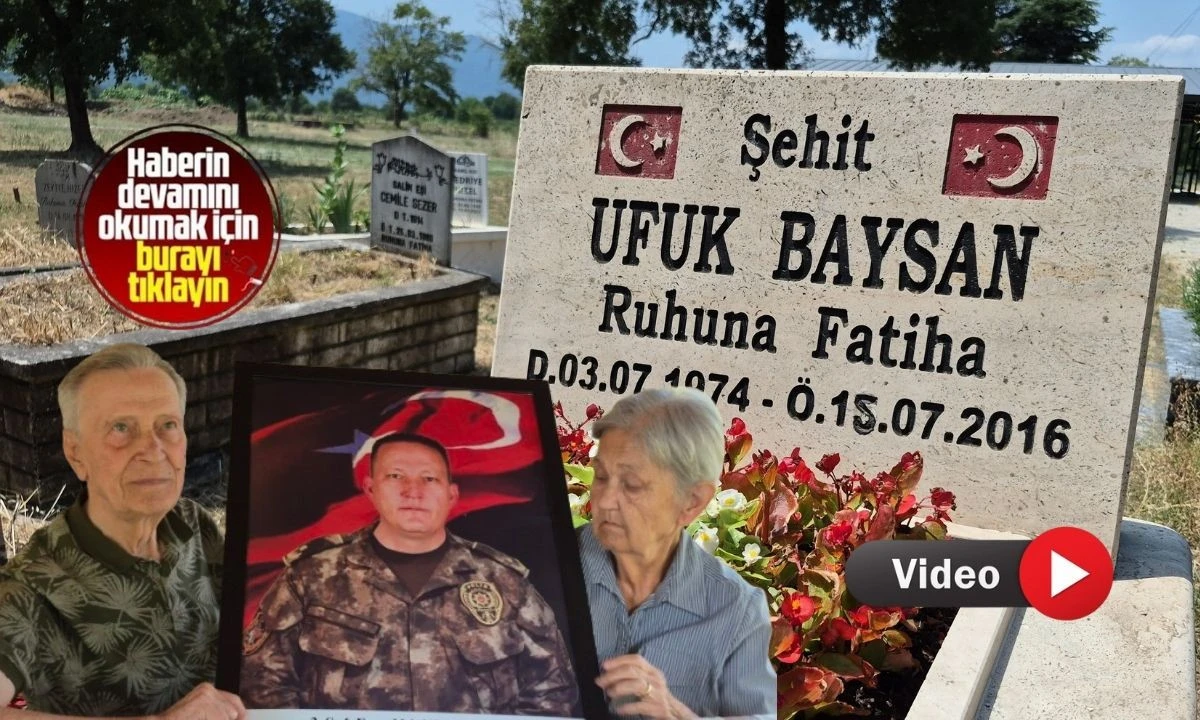 15 Temmuz şehidi Ufuk Baysan'ın ailesinden duygu dolu sözler