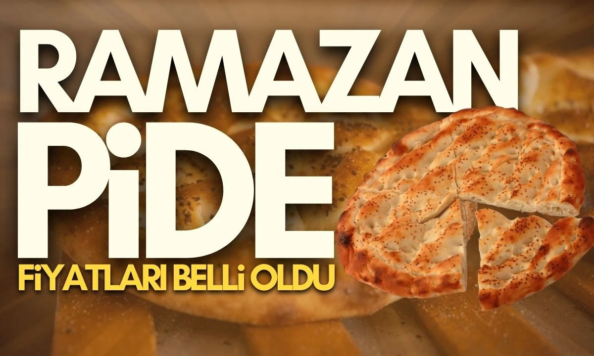 2026 Yılı Ramazan pide fiyatı belli oldu! İşte 81 iL G&uuml;ncel Fiyatlar 