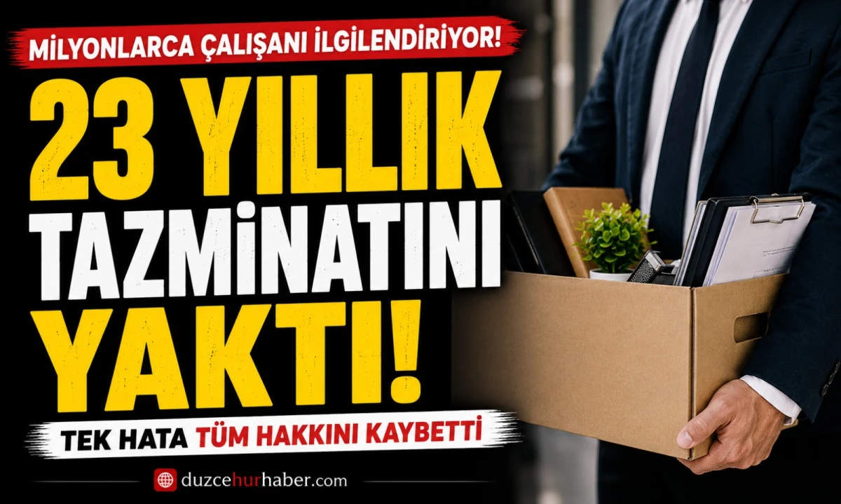 23 yıllık tazminatını yaktı! Tek hata t&uuml;m hakkını kaybetti 