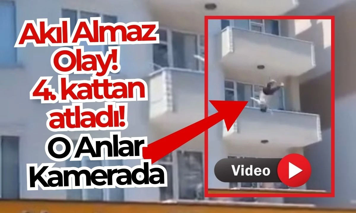 4. kattan atladı! O anlar kamerada