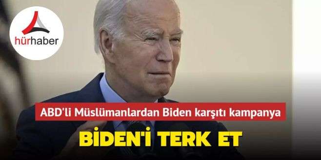 ABD'li Müslümanlardan Biden karşıtı kampanya: Biden'i terk et