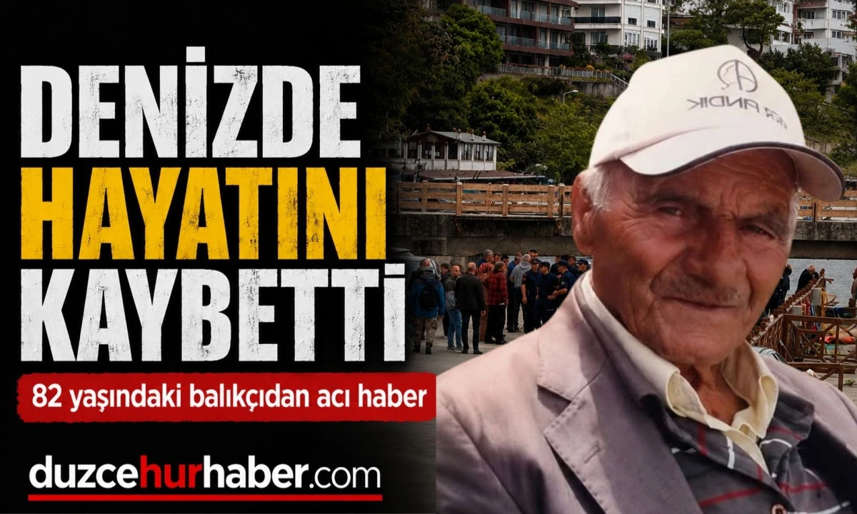 Ak&ccedil;akoca&rsquo;da Acı Olay: Denizde Kalp Krizi Ge&ccedil;iren Balık&ccedil;ı Hayatını Kaybetti