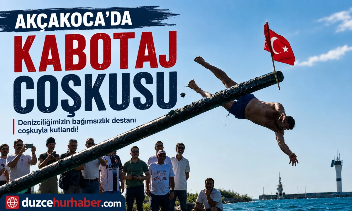 Ak&ccedil;akoca'da Kabotaj Bayramı Coşkusu: Dev T&uuml;rk Bayrağı Gururlandırdı