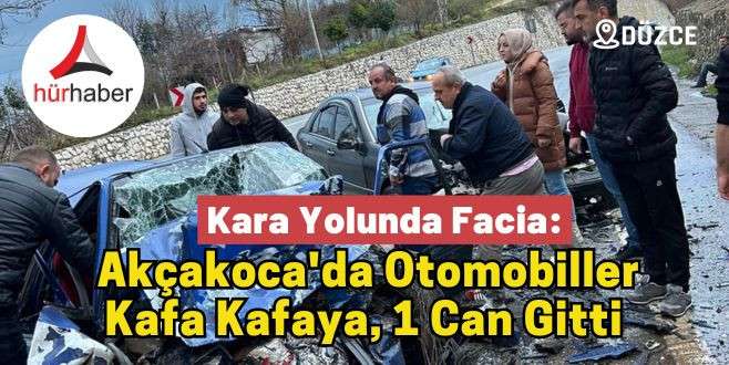  Akçakoca'da Otomobiller Kafa Kafaya, 1 Can Gitti