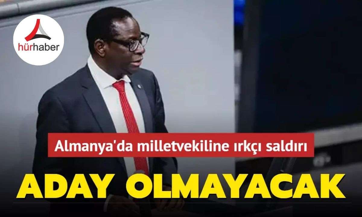 Almanya'da milletvekiline ırkçı saldırı! Aday olmayacak