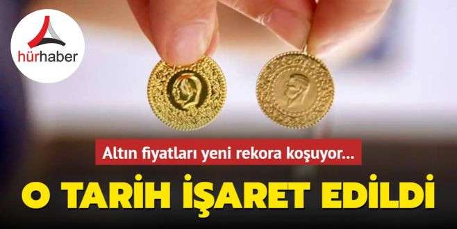 Altın fiyatları yeni rekora koşuyor... O tarih işaret edildi