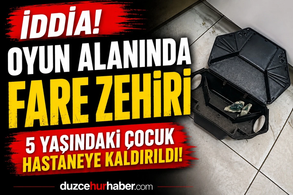 Anaokulunun Oyun Alanında Fare Zehiri İddiası: 5 Yaşındaki &Ccedil;ocuk Hastanelik Oldu