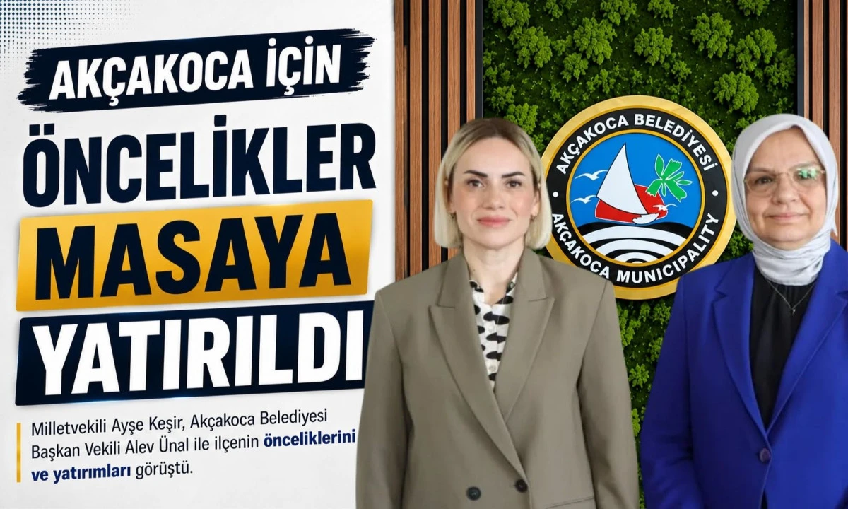 Ayşe Keşir&rsquo;den Ak&ccedil;akoca&rsquo;ya Ziyaret: İl&ccedil;enin &Ouml;ncelikleri Masaya Yatırıldı