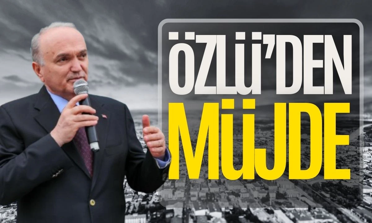 BAŞKAN FARUK &Ouml;ZL&Uuml;&rsquo;DEN M&Uuml;JDE