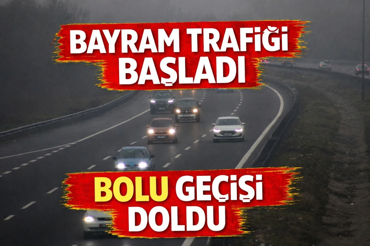 Bayram &Ouml;ncesi Bolu Ge&ccedil;işinde Trafik Yoğunluğu: TEM ve D-100&rsquo;te Akıcı Yoğunluk Başladı