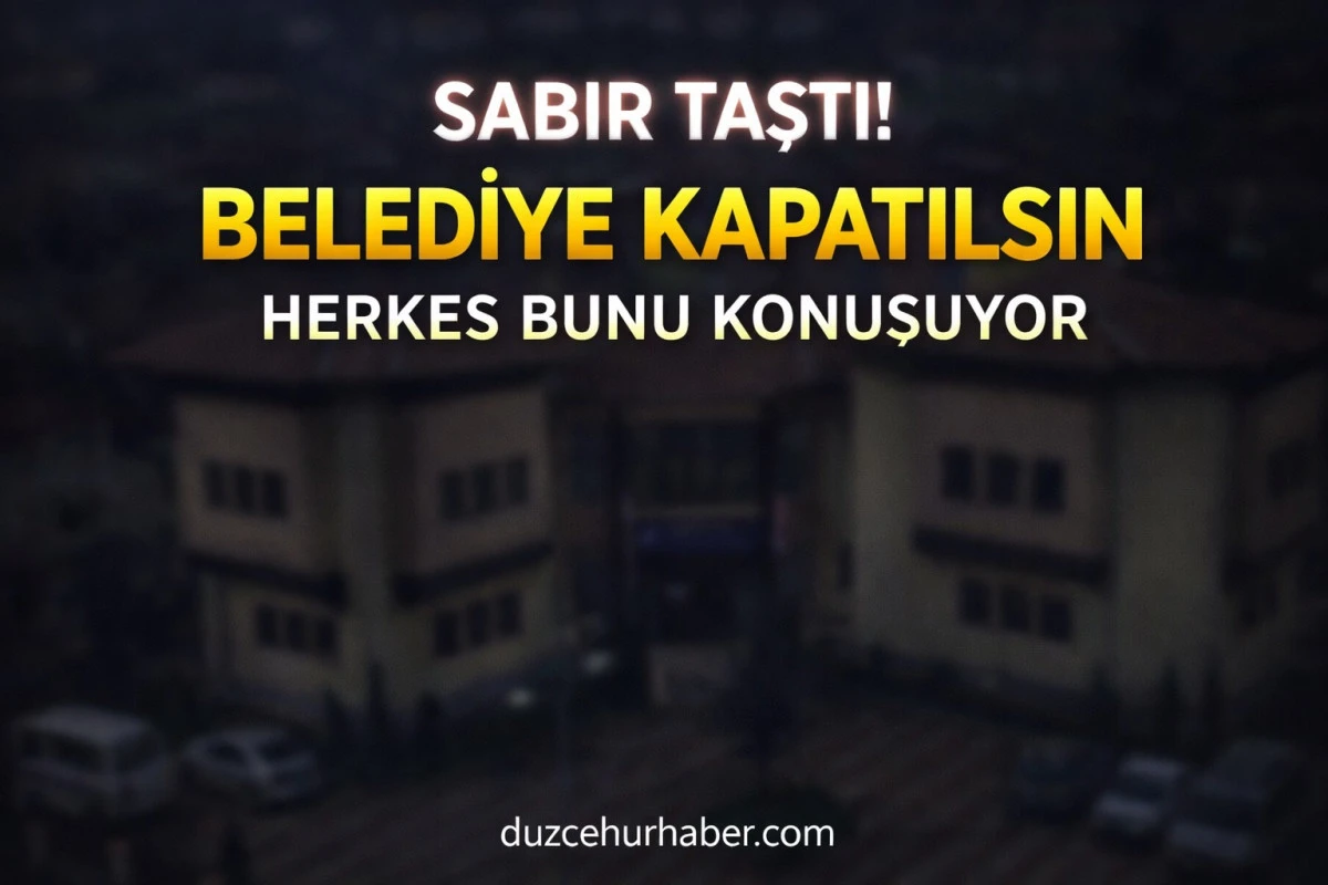 Boğazi&ccedil;i&rsquo;nde kriz b&uuml;y&uuml;yor! &ldquo;Belediye kapatılsın&rdquo; talebi g&uuml;ndemde &ndash; D&uuml;zce H&uuml;r Haber