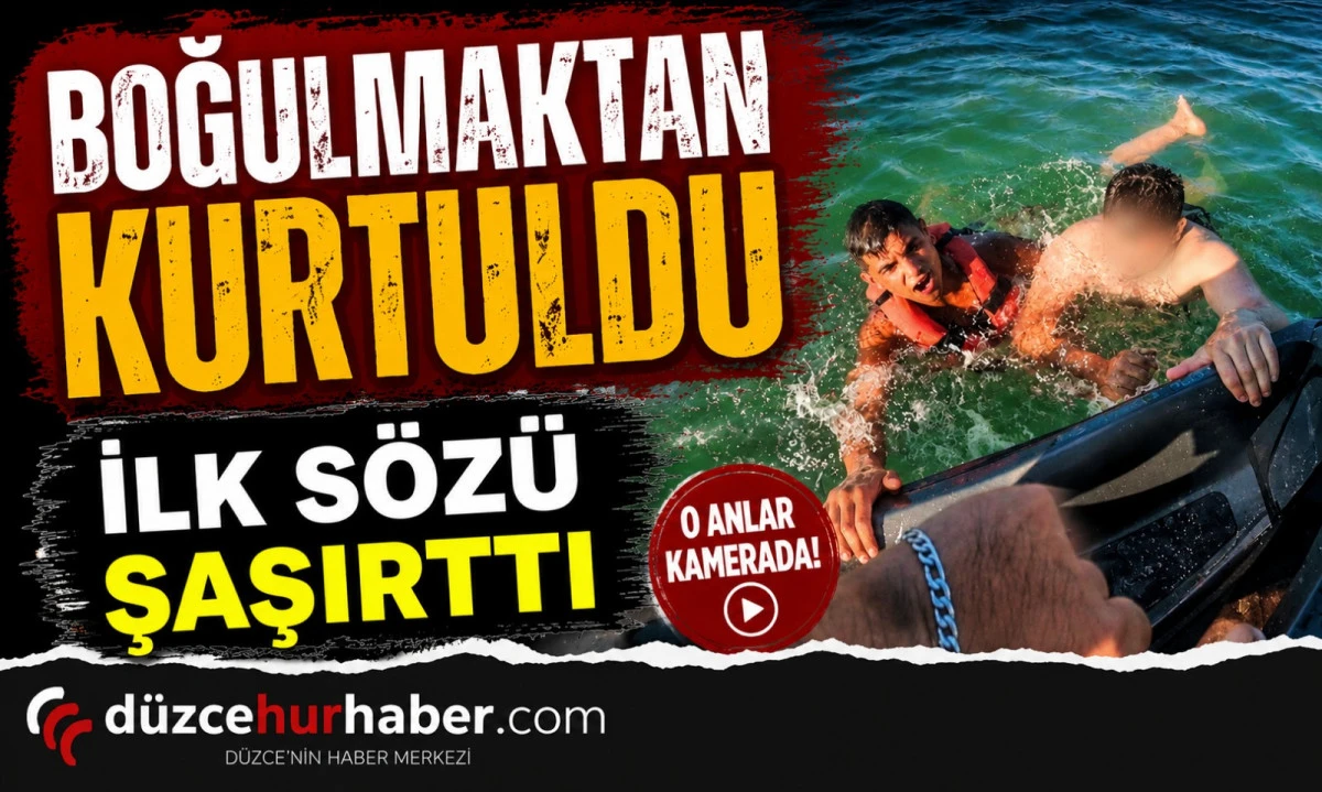 Boğulmaktan Kurtuldu, İlk S&ouml;z&uuml; G&uuml;l&uuml;msetti