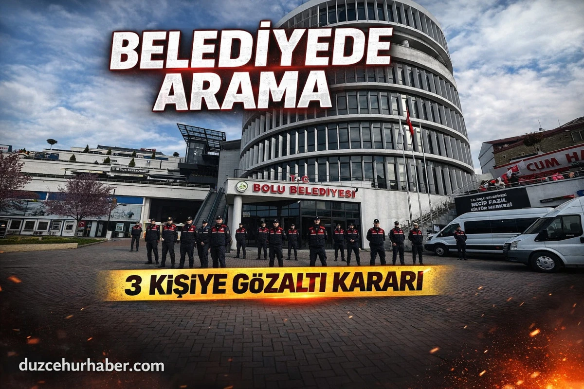 Bolu Belediyesi&rsquo;nde Sıcak Gelişme: Arama Yapıldı, 3 Kişiye G&ouml;zaltı Kararı