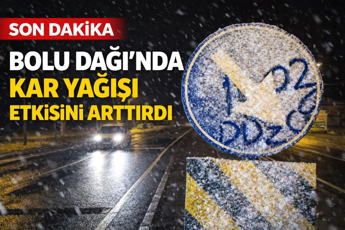 Bolu Dağı'nda kar yağıyor 