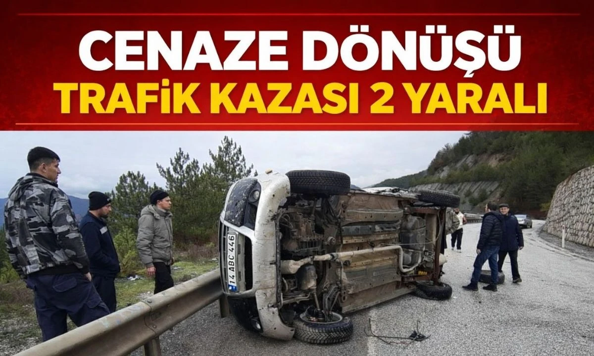 Cenaze D&ouml;n&uuml;ş&uuml; Trafik Kazası 2 Yaralı