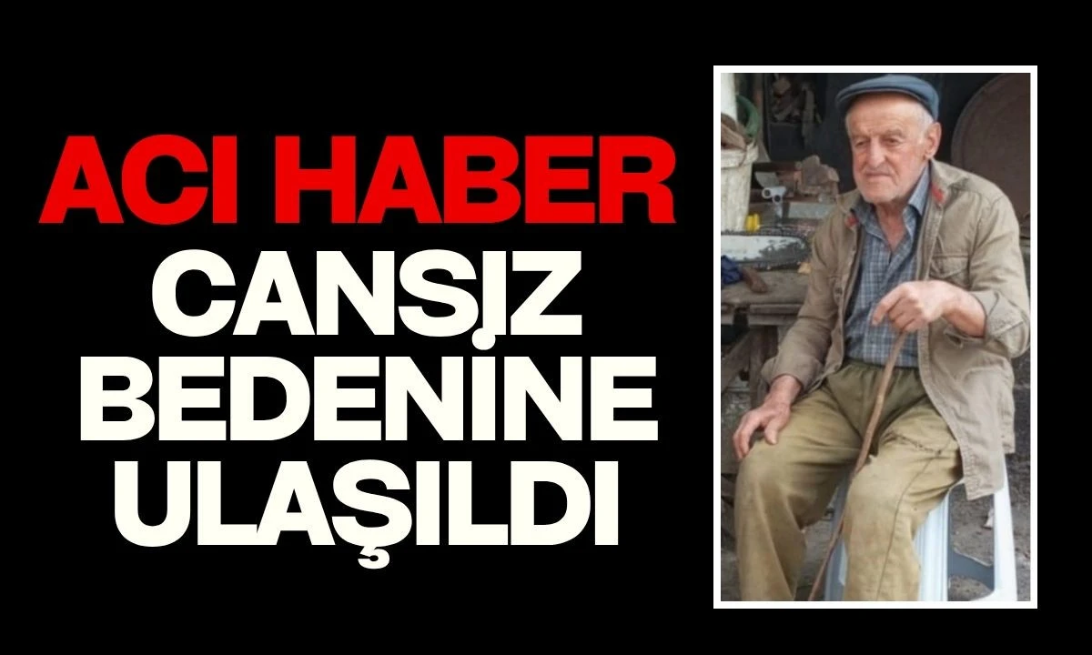 Dere yatağında cansız bedenine ulaşıldı