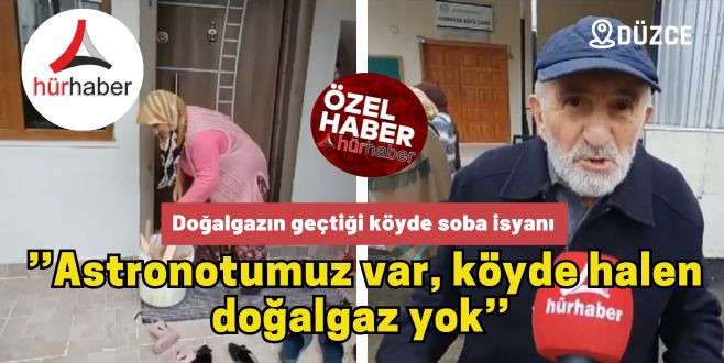 Doğalgazın geçtiği köyde soba isyanı