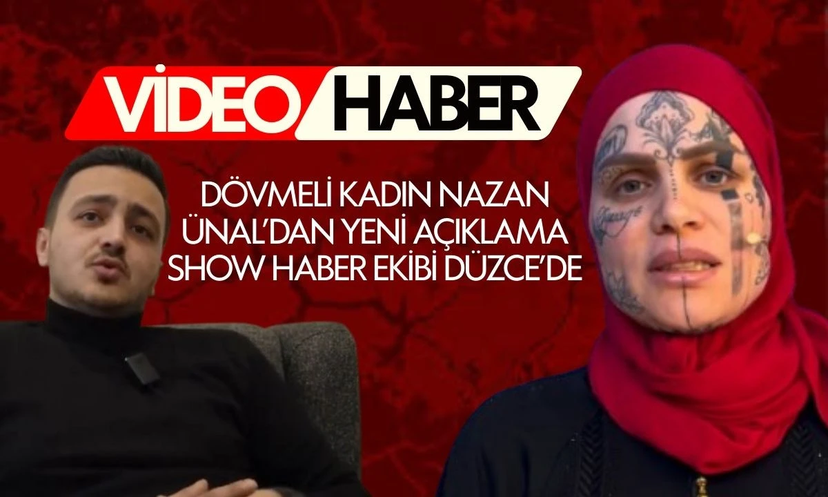 D&ouml;vmeli kadın Nazan &Uuml;nal&rsquo;dan yeni a&ccedil;ıklama:SHOW HABER ekibi D&uuml;zce&rsquo;de