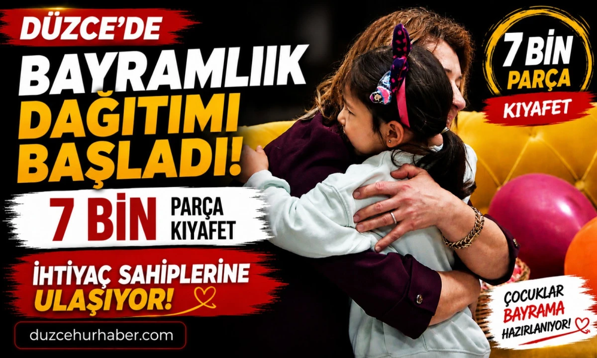 D&uuml;zce Belediyesi&rsquo;nden Bayram &Ouml;ncesi Anlamlı Destek! 7 Bin Par&ccedil;a Bayramlık Dağıtılıyor