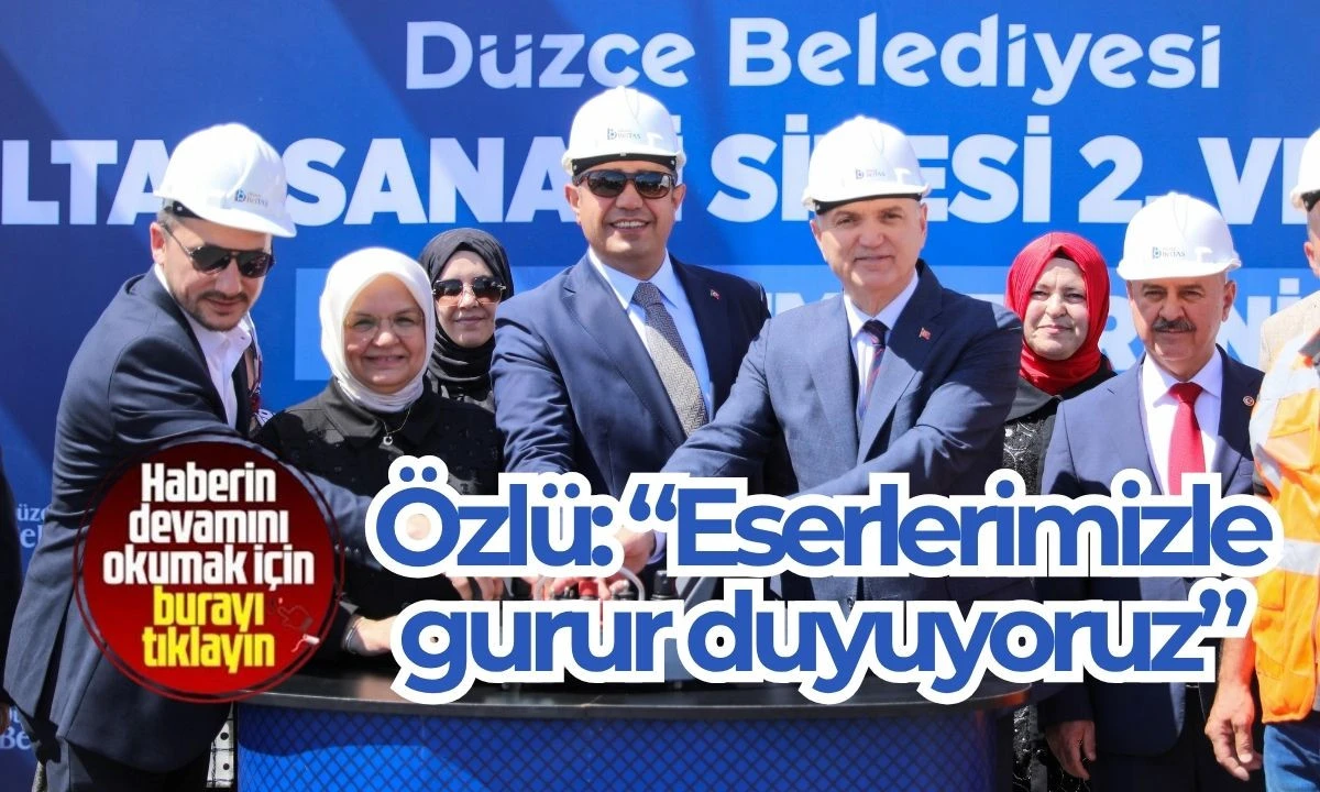 Düzce Beltaş sanayi sitesi 2. ve 3. etap temeli atıldı