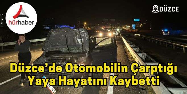Düzce Çevre yolundaki kazada hayatını kaybetti Düzce Asayiş Haber