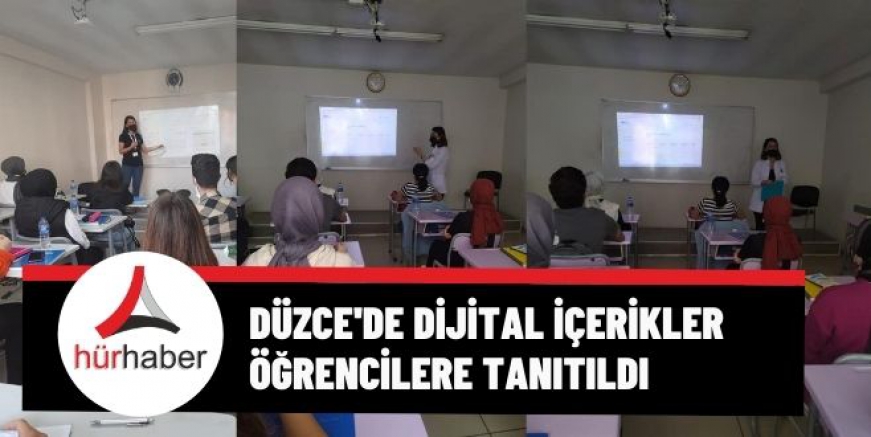 Düzce'de Dijital içerikler öğrencilere tanıtıldı
