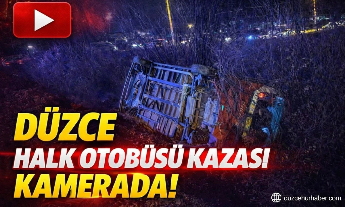 D&uuml;zce Halk Otob&uuml;s&uuml; Kazası Kamerada