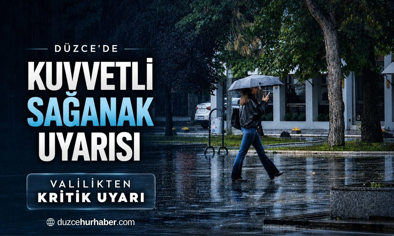 D&uuml;zce İ&ccedil;in Kuvvetli Sağanak Uyarısı! Valilikten Kritik A&ccedil;ıklama