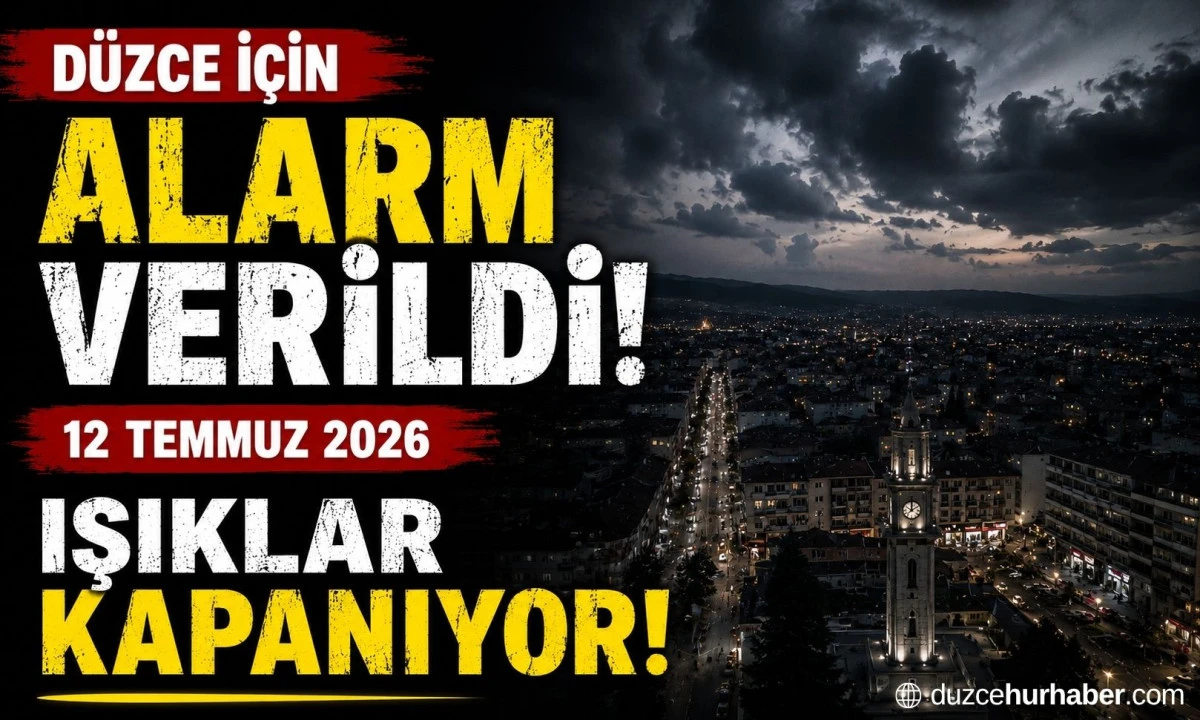 D&uuml;zce i&ccedil;in saat verildi: 12 Temmuz&rsquo;da b&uuml;y&uuml;k elektrik kesintisi
