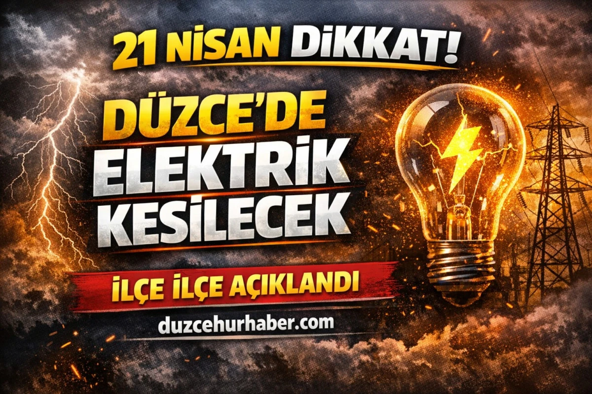 D&uuml;zce i&ccedil;in yeni kesinti programı: 21 Nisan&rsquo;da elektrik verilemeyecek yerler