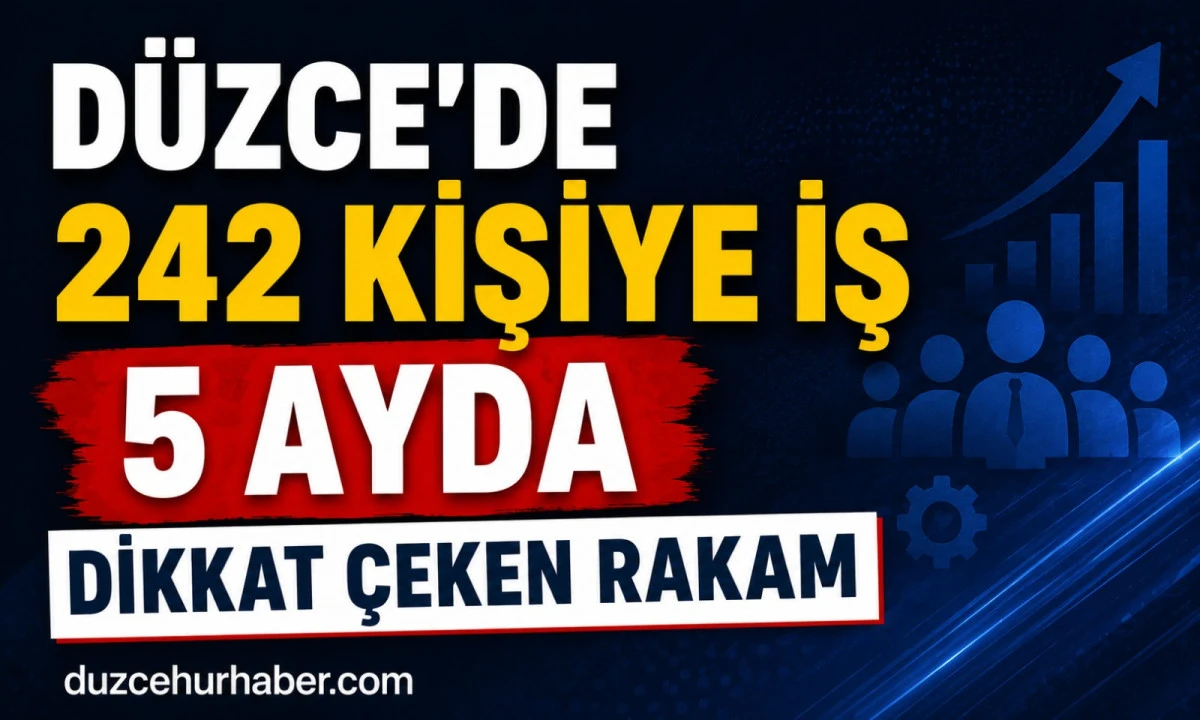 D&uuml;zce İş Kul&uuml;b&uuml; 5 Ayda 242 Kişiyi İşe Yerleştirdi