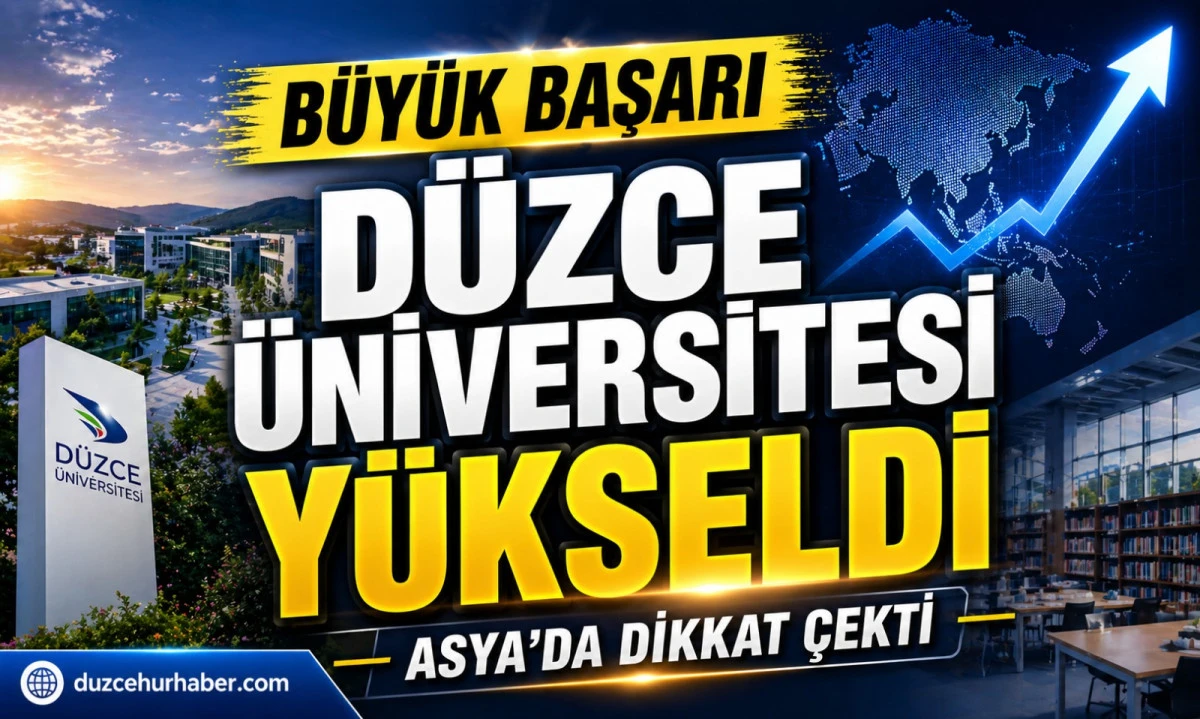 D&uuml;zce &Uuml;niversitesi, THE 2026 Asya Sıralamasında 401-500 Bandına Y&uuml;kseldi