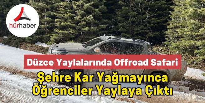 Düzce yaylalarında offroad safari