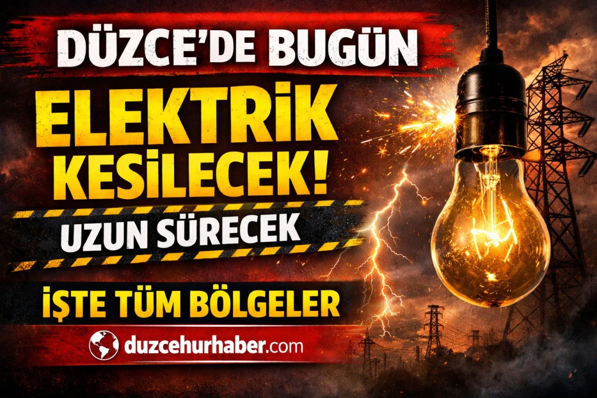 D&uuml;zce&rsquo;de 10 Nisan Elektrik Kesintisi: Saat Saat Kesinti Yaşanacak B&ouml;lgeler