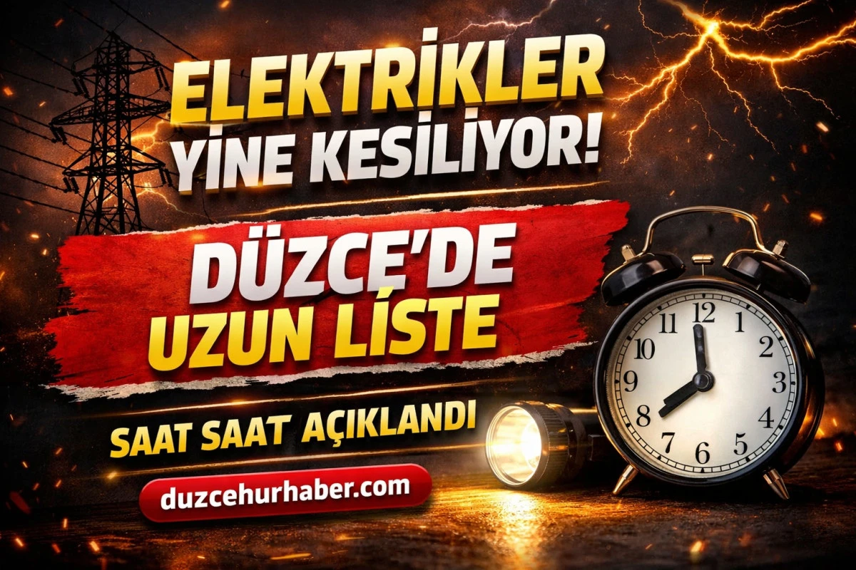 D&uuml;zce&rsquo;de 16 Nisan kesinti uyarısı: elektrikler hangi saatlerde kesilecek?