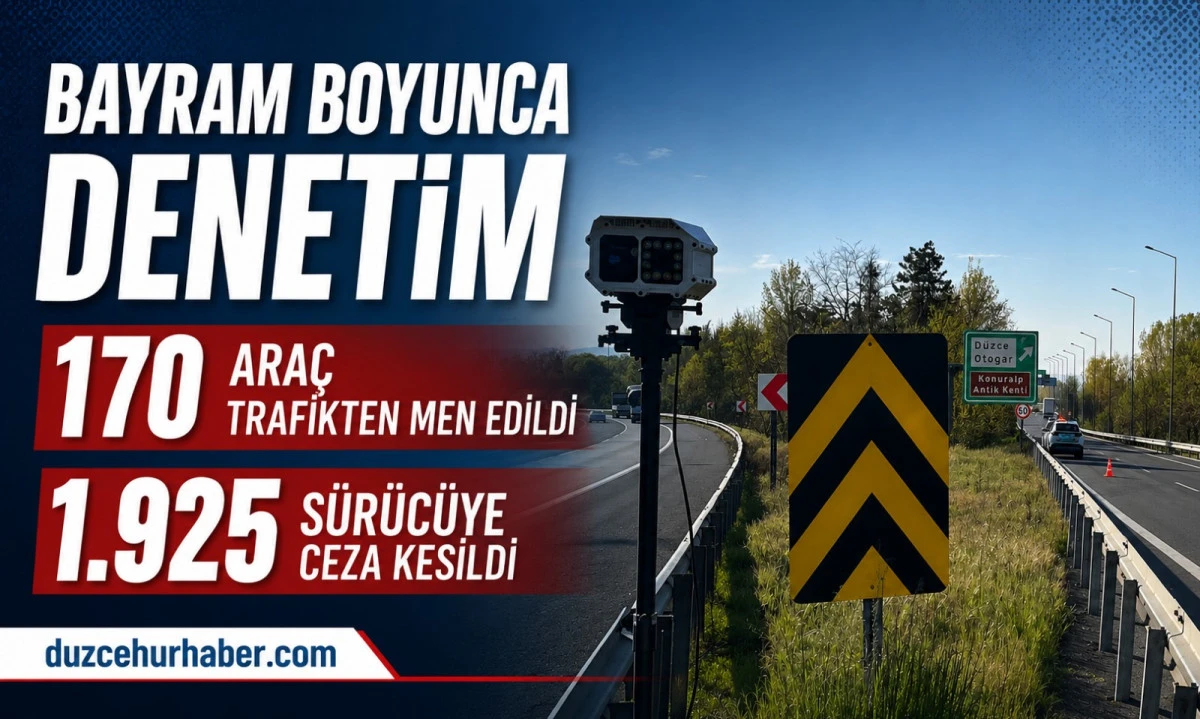 D&uuml;zce&rsquo;de 170 Ara&ccedil; Trafikten Men Edildi: Bayram Denetimlerinin Bilan&ccedil;osu A&ccedil;ıklandı
