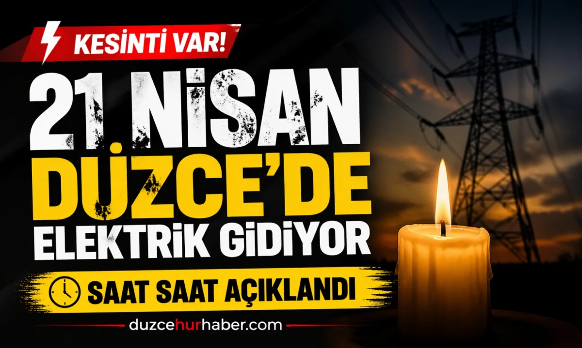 D&uuml;zce&rsquo;de 22 Nisan elektrik kesintisi detayları netleşti: hangi b&ouml;lgelerde kesinti var?